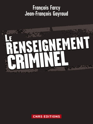 cover image of Le Renseignement criminel